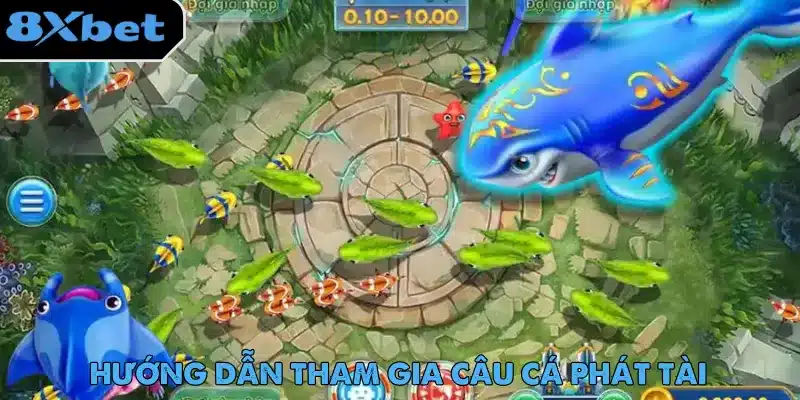 Câu Cá Phát Tài tại 8xbet đang thu hút sự quan tâm của đông đảo game thủ